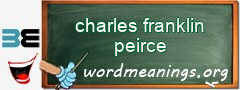 WordMeaning blackboard for charles franklin peirce